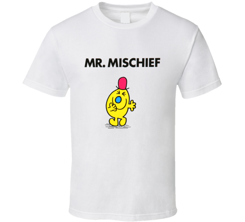 mr mischief t shirt