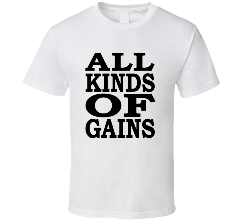 gains custom T Shirt