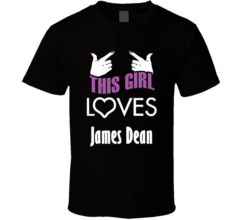 James Dean  this girl loves heart hot T shirt