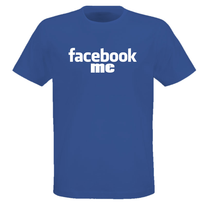 Facebook Me T Shirt 