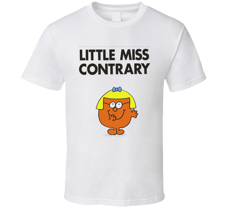 Little Miss Contrary Character From Little Miss Book Series Fan T Shirt