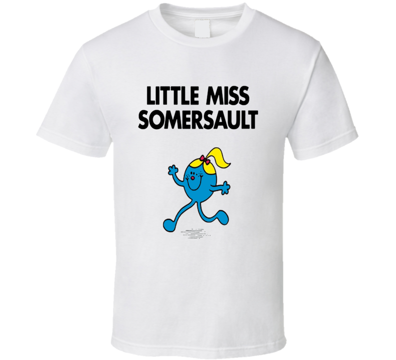 Little Miss Somersault Character From Little Miss Book Series Fan T Shirt