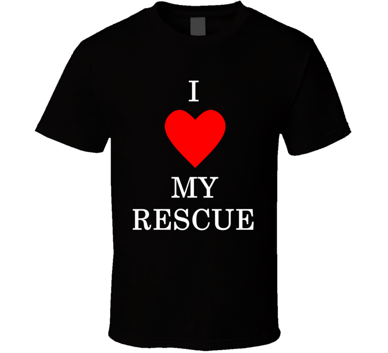 I Love My Rescue National Dog Day T Shirt