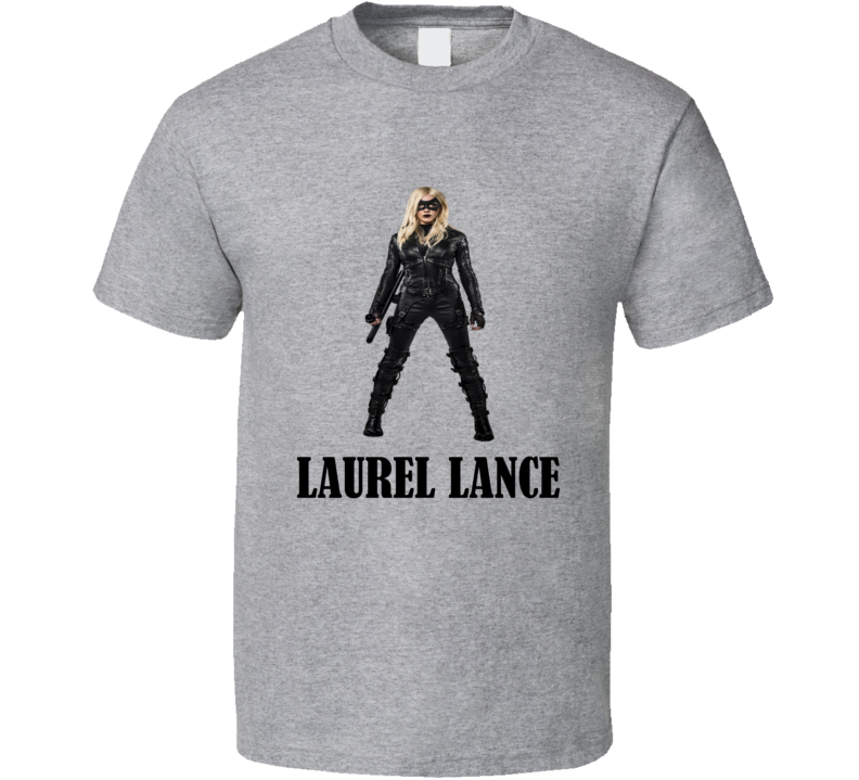 Laurel Lance Character From The TV Show Arrow T Shirt