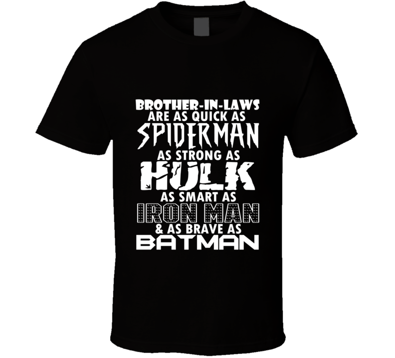 Brother-In-Laws Funny Comic Book Superhero T Shirt