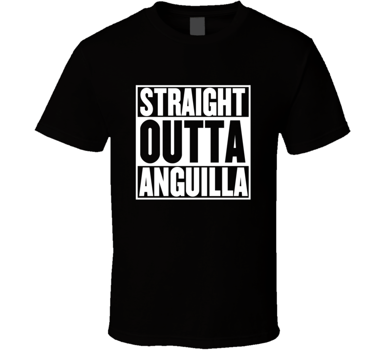 Straight Outta Anguilla Movie Parody Shirt