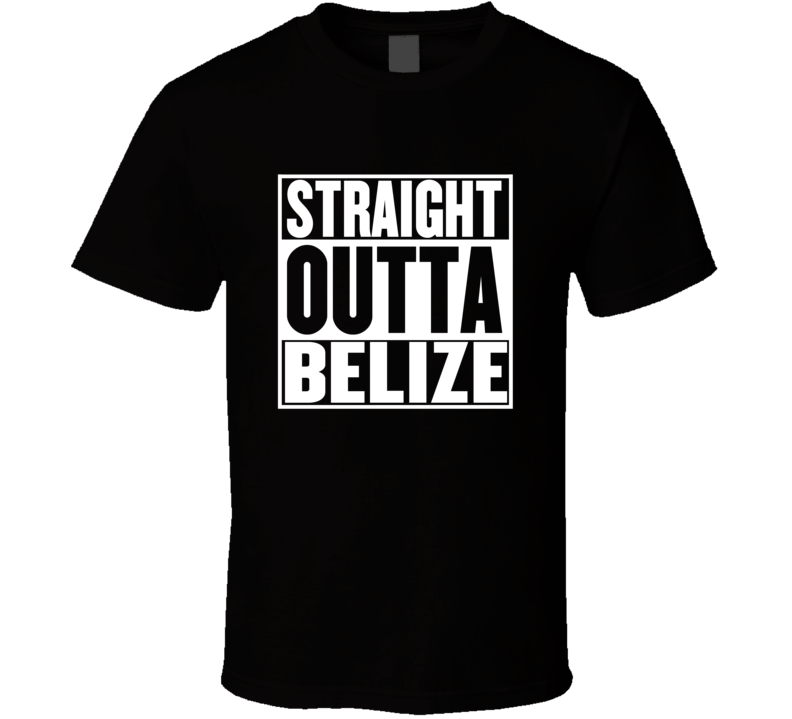 Straight Outta Belize Movie Parody Shirt