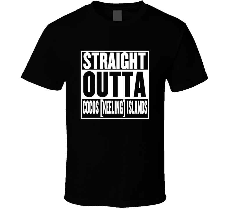 Straight Outta Cocos [Keeling] Islands Movie Parody Shirt