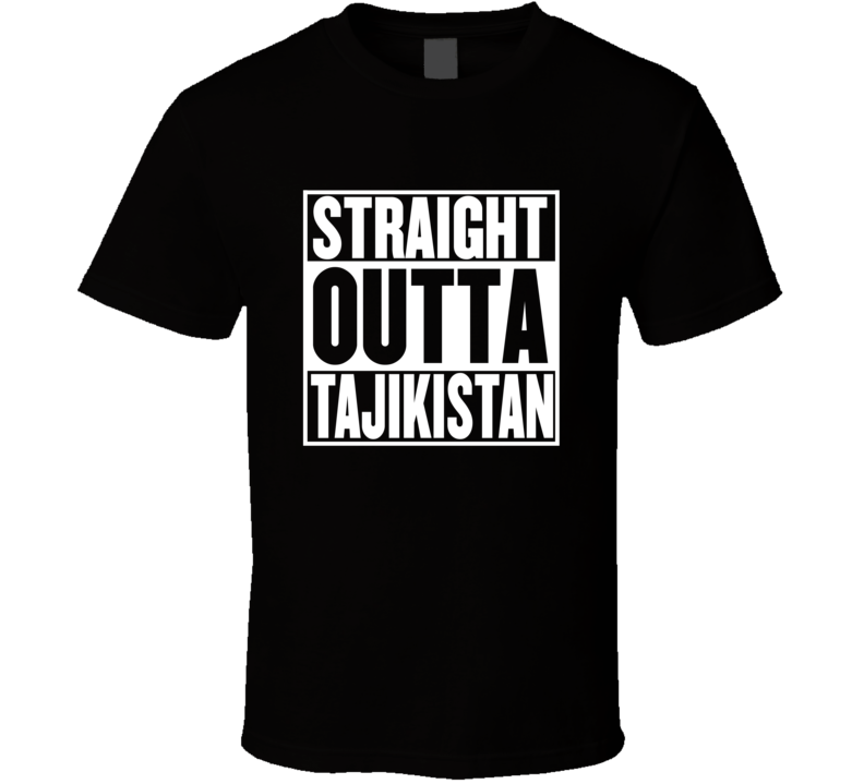 Straight Outta Tajikistan Movie Parody Shirt Straight Outta Tajikistan Movie Parody Shirt