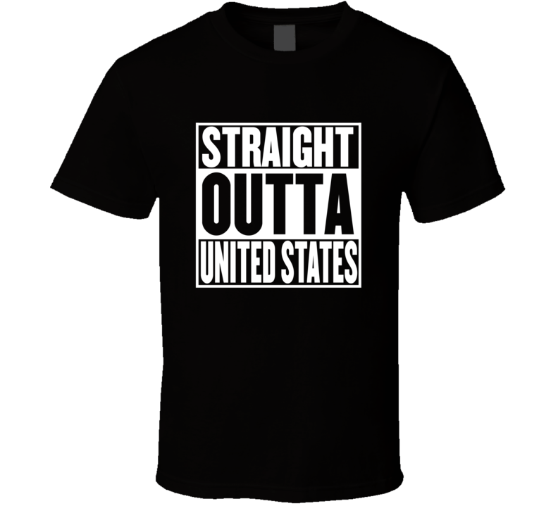 Straight Outta United States Movie Parody Shirt