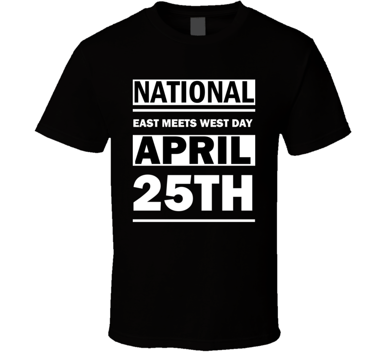 National East Meets West Day April 25th Calendar Day Shirt