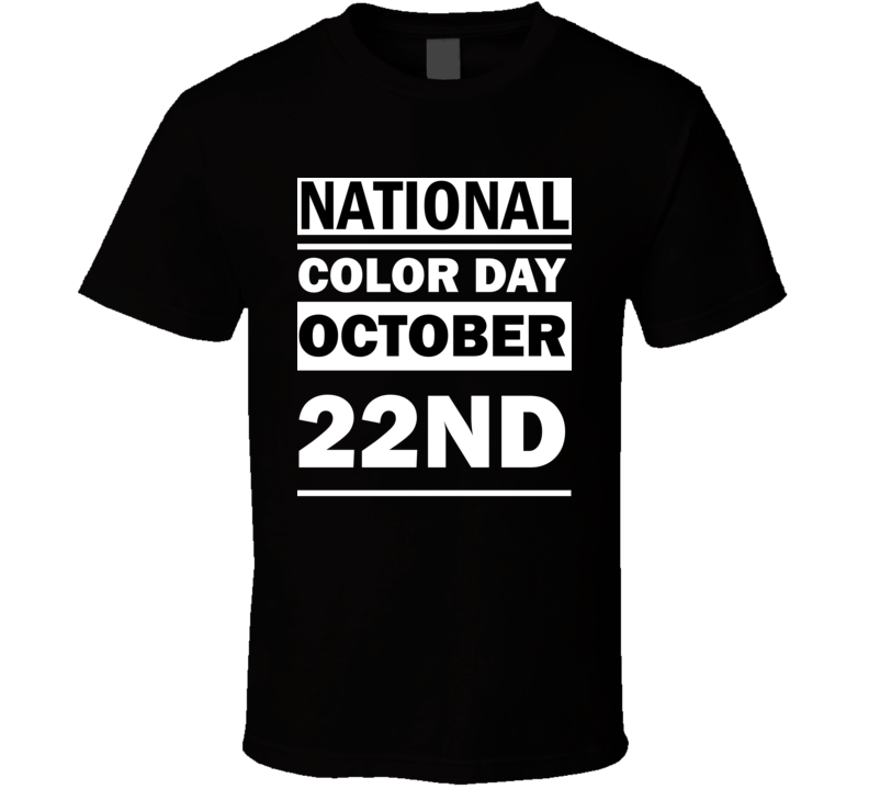 National Color Day October 22nd Calendar Day Shirt