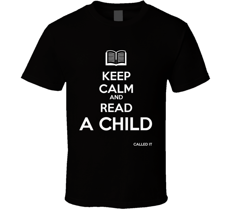 Keep Calm And Read A Child Called It Book Shirt