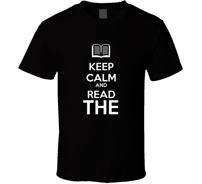 Keep Calm And Read "The ""Beano"" Annual"  Book Shirt