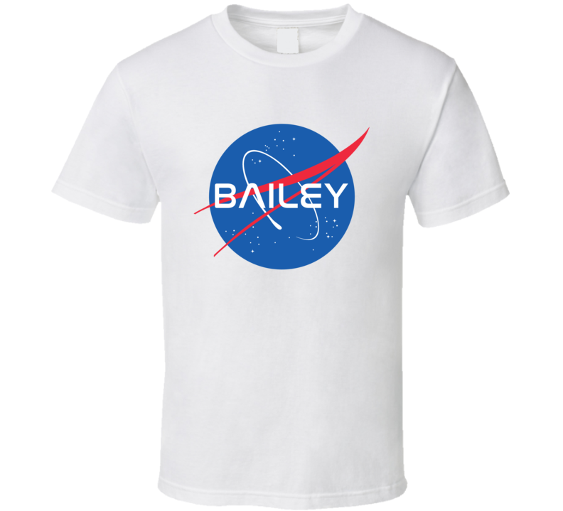 BAILEY NASA Logo Your Last Name Space Agency T Shirt