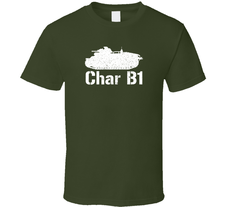 France Heavy Tank Char B1 Military T Shirt