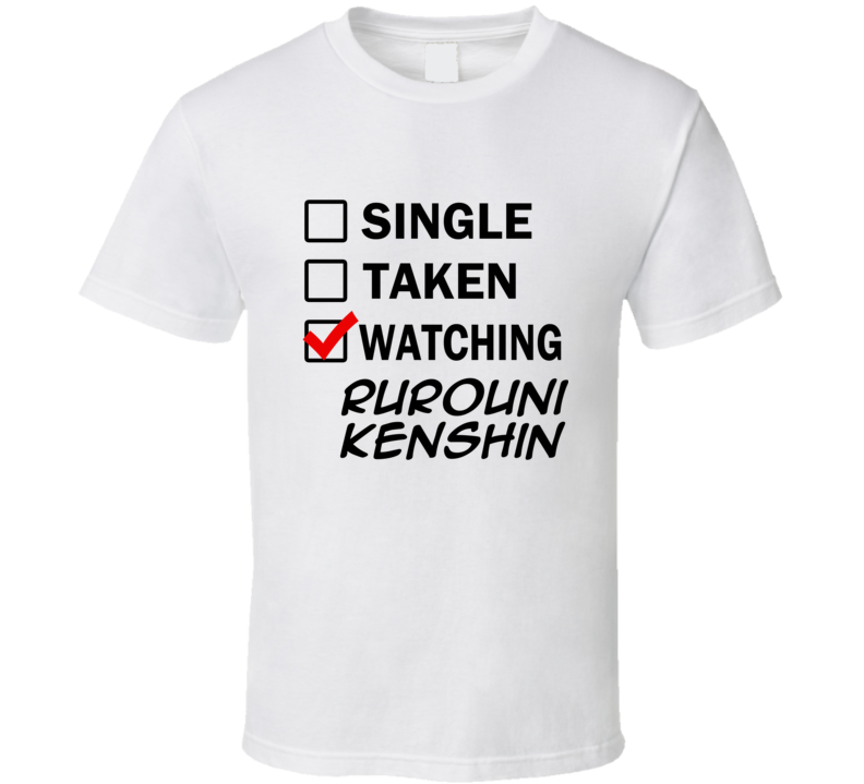 Life Is Short Watch Rurouni Kenshin Anime TV T Shirt