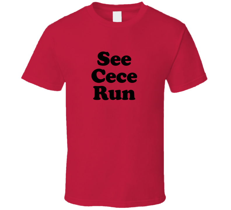 See Cece Run custom tshirt