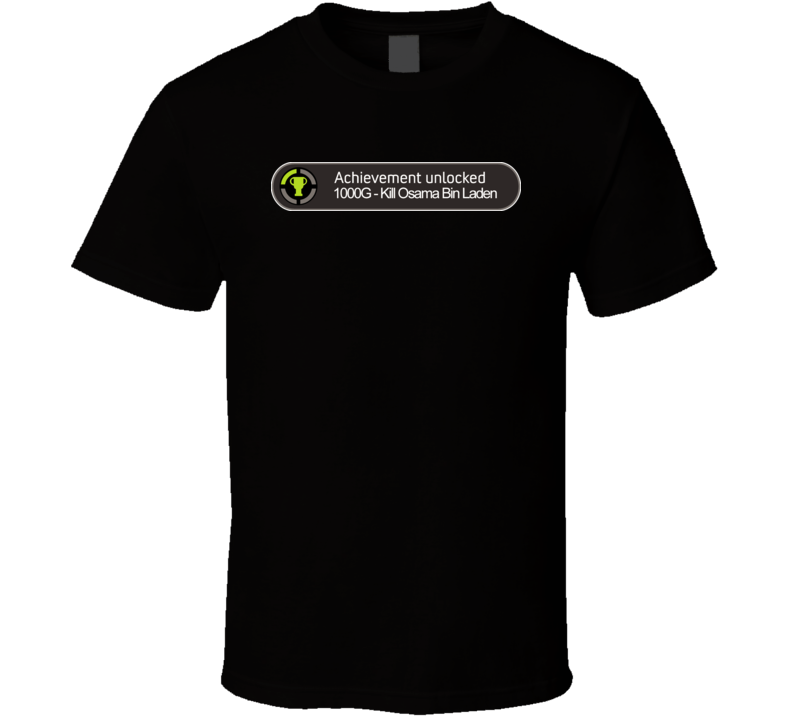 Achievement Unlocked Kill Osama Bin Laden T Shirt Achievement Unlocked Kill Osama Bin Laden T Shirt