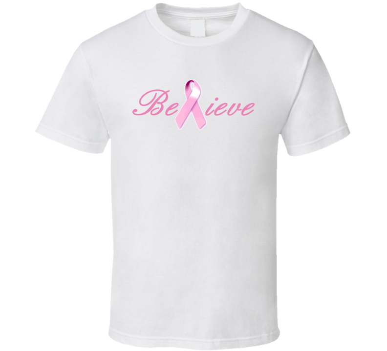 Breast Cancer Believe Pink Ribbon T Shirt