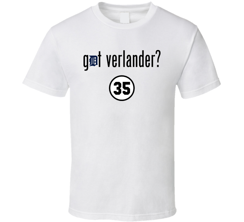 Got Verlander T Shirt