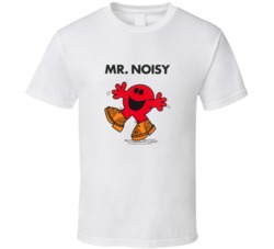 mr noisy shirt