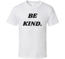 Be Kind Cute Aesthetic Positive Vibes Tee T Shirt