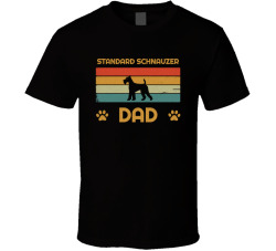 Standard Schnauzer Dad T Shirt Popular Dog Breed Fathers Day Gift Present For Men