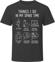 Things I Do: Yoga Yoga Enthusiast T Shirt