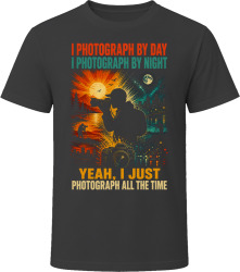 I Photograph By Day. I Photograph By Night. Captured Moments T Shirt