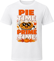 Pie Time Prime Time. Funny Thanksgiving Text T Shirt