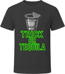 Trick Or Tequila. Halloween Drink Fun T Shirt