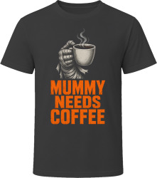 Mummy Needs Coffee. Funny Halloween Design T Shirt