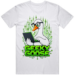 Geeky Goose. Tech Savvy Humor T Shirt Geeky Goose. Tech Savvy Humor T Shirt