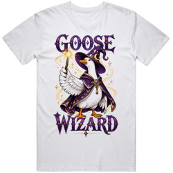 Goose Wizard. Magical Fun T Shirt Goose Wizard. Magical Fun T Shirt
