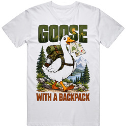 Goose with a Backpack. Traveler's Humor T Shirt Goose with a Backpack. Traveler's Humor T Shirt