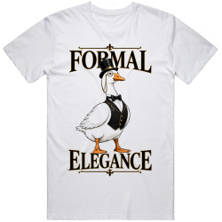 Goose with a Top Hat. Formal Elegance T Shirt Goose with a Top Hat. Formal Elegance T Shirt