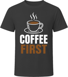 Coffee First Morning Energy Funny Coffee Lover T Shirt Coffee First Morning Energy Funny Coffee Lover T Shirt