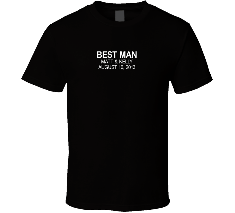 Custom - Back - Best Man T Shirt