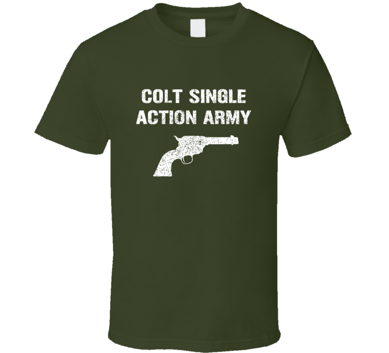 Colt Single Action Army Revolver Military Distressed T Shirt