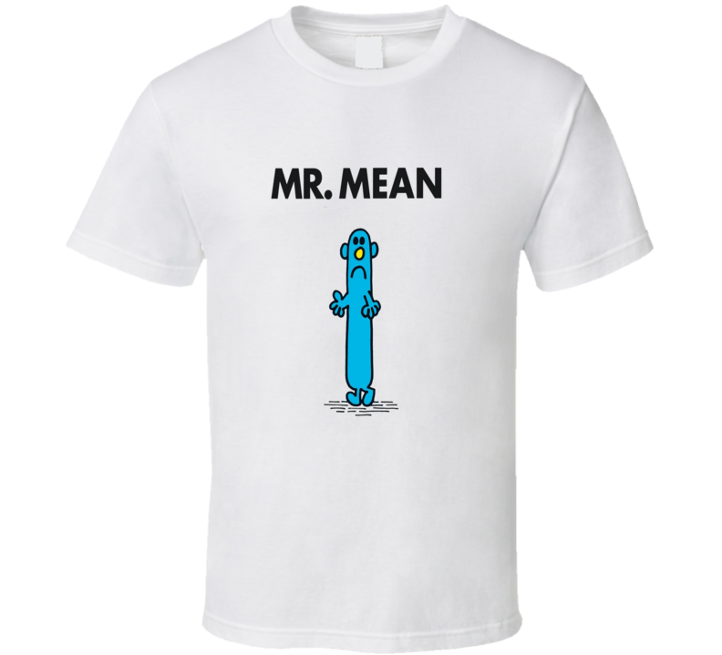 Mr Mean Character From Mr Men Book Series Fan T Shirt