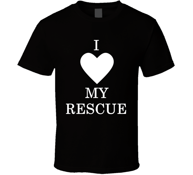 I Love My Rescue National Dog Day T Shirt