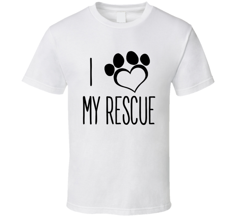 I Love My Rescue Dog Print Heart National Dog Day T Shirt