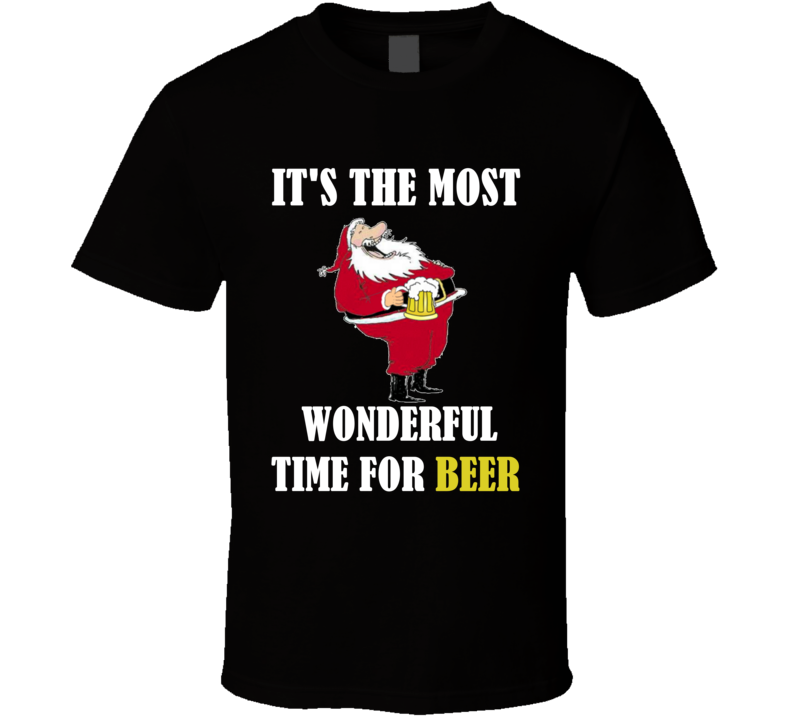 It's The Most Wonderful Time For Beer Funny Christmas Shirt