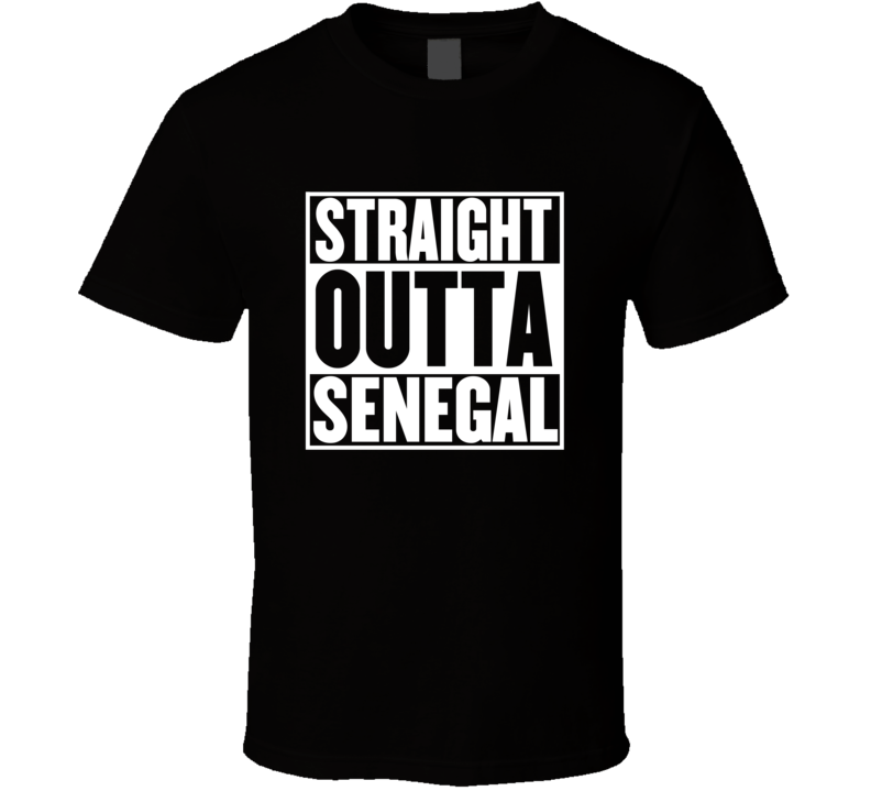 Straight Outta Senegal Movie Parody Shirt Straight Outta Senegal Movie Parody Shirt