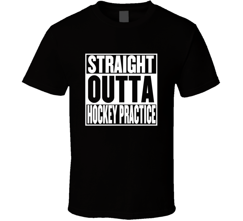 Straight Outta Hockey Practice Movie Parody Shirt