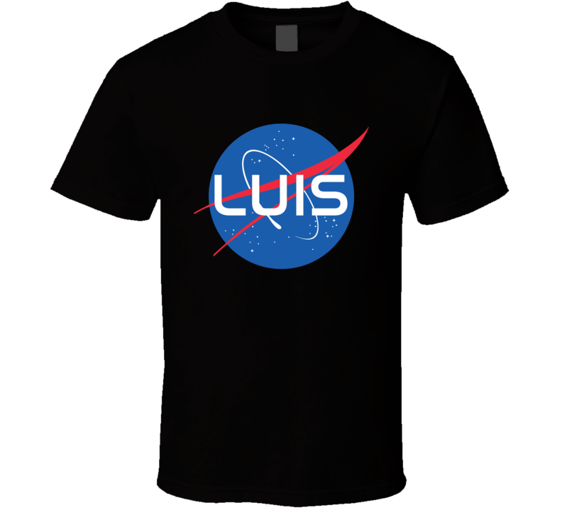 Luis NASA Logo Your Name Space Agency T Shirt