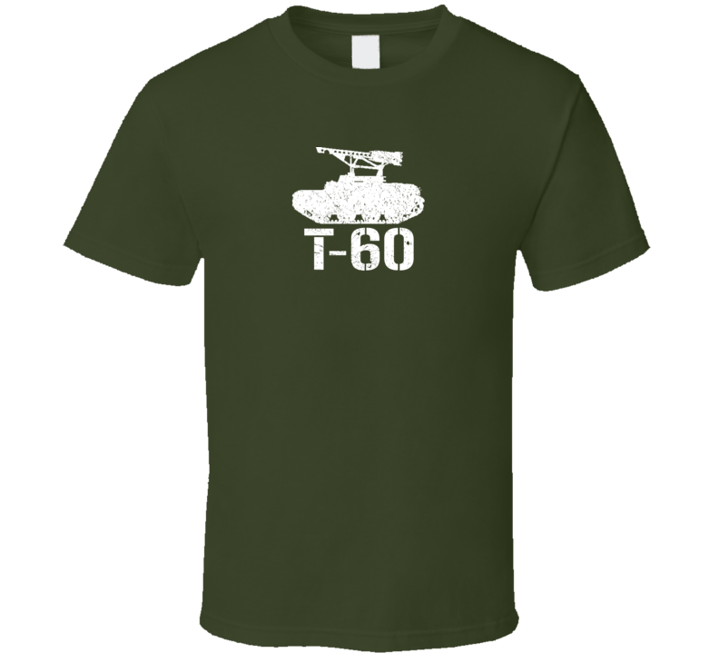 Soviet Union Light Tank T-60 Military T Shirt