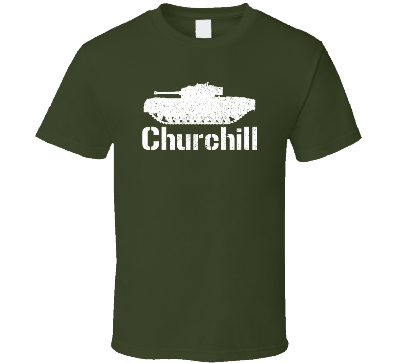 United Kingdom Heavy Tank Churchill Military T Shirt