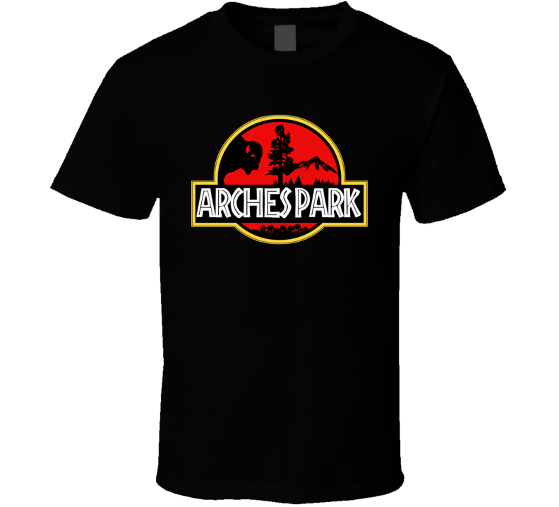 Arches Park National Park Jurassic Park Parody T Shirt